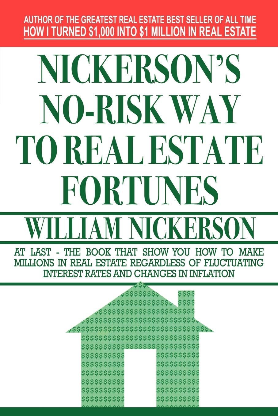 Cover: 9781607964643 | Nickerson's No-Risk Way to Real Estate Fortunes | William Nickerson