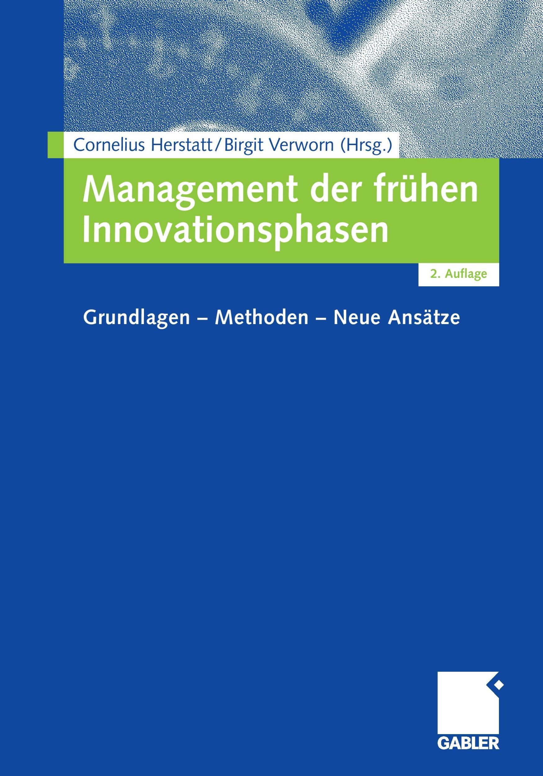 Cover: 9783834903754 | Management der frühen Innovationsphasen | Birgit Verworn (u. a.) | x