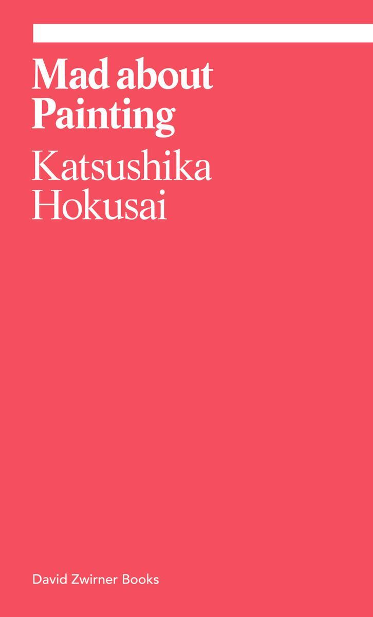Cover: 9781644230879 | Mad about Painting | Katsushika Hokusai | Taschenbuch | Ekphrasis