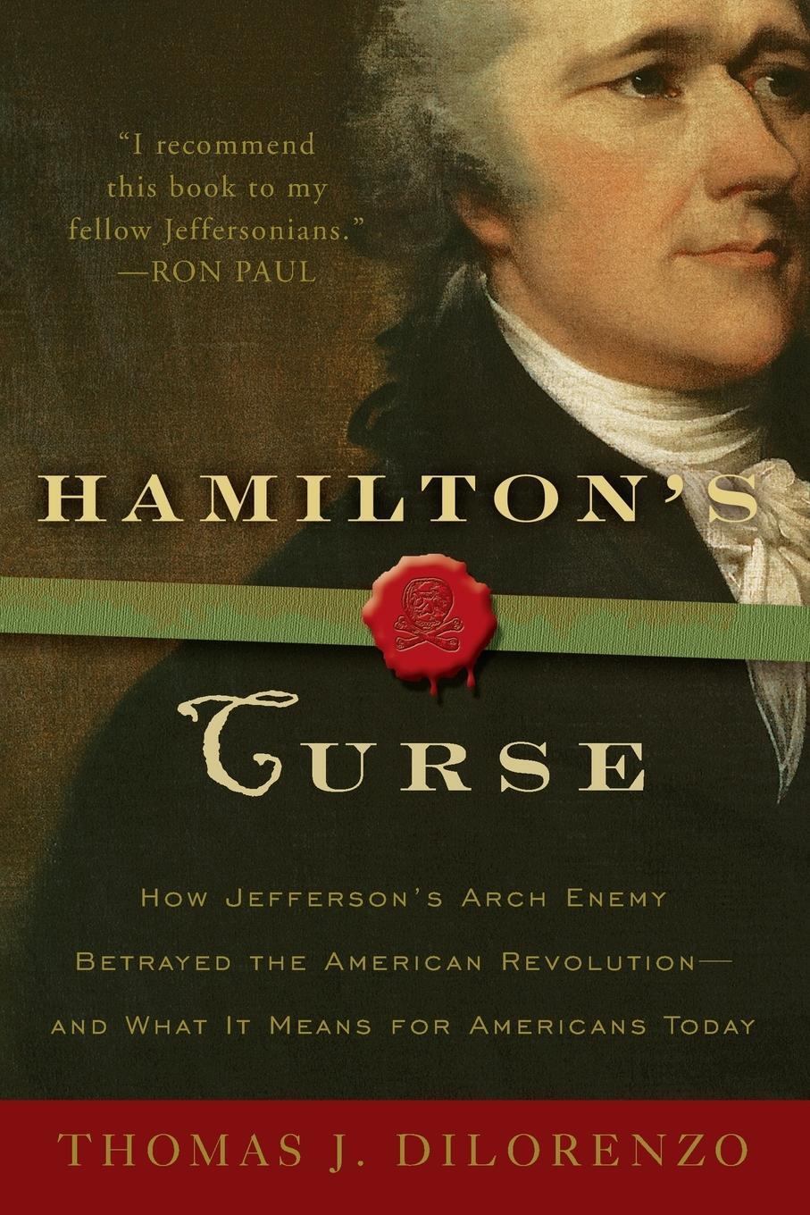 Cover: 9780307382856 | Hamilton's Curse | Thomas J. Dilorenzo | Taschenbuch | Paperback
