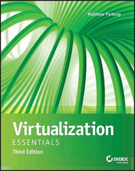 Cover: 9781394181568 | Virtualization Essentials | Matthew Portnoy | Taschenbuch | 336 S.