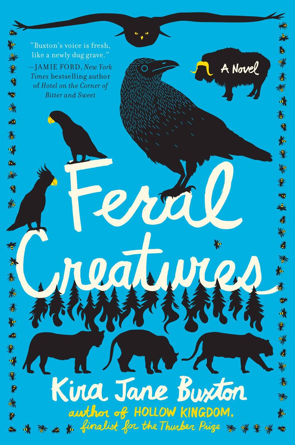 Cover: 9781538735244 | Feral Creatures | Kira Jane Buxton | Buch | Gebunden | Englisch | 2021