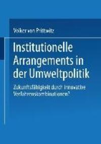 Cover: 9783810026415 | Institutionelle Arrangements in der Umweltpolitik | Volker Prittwitz