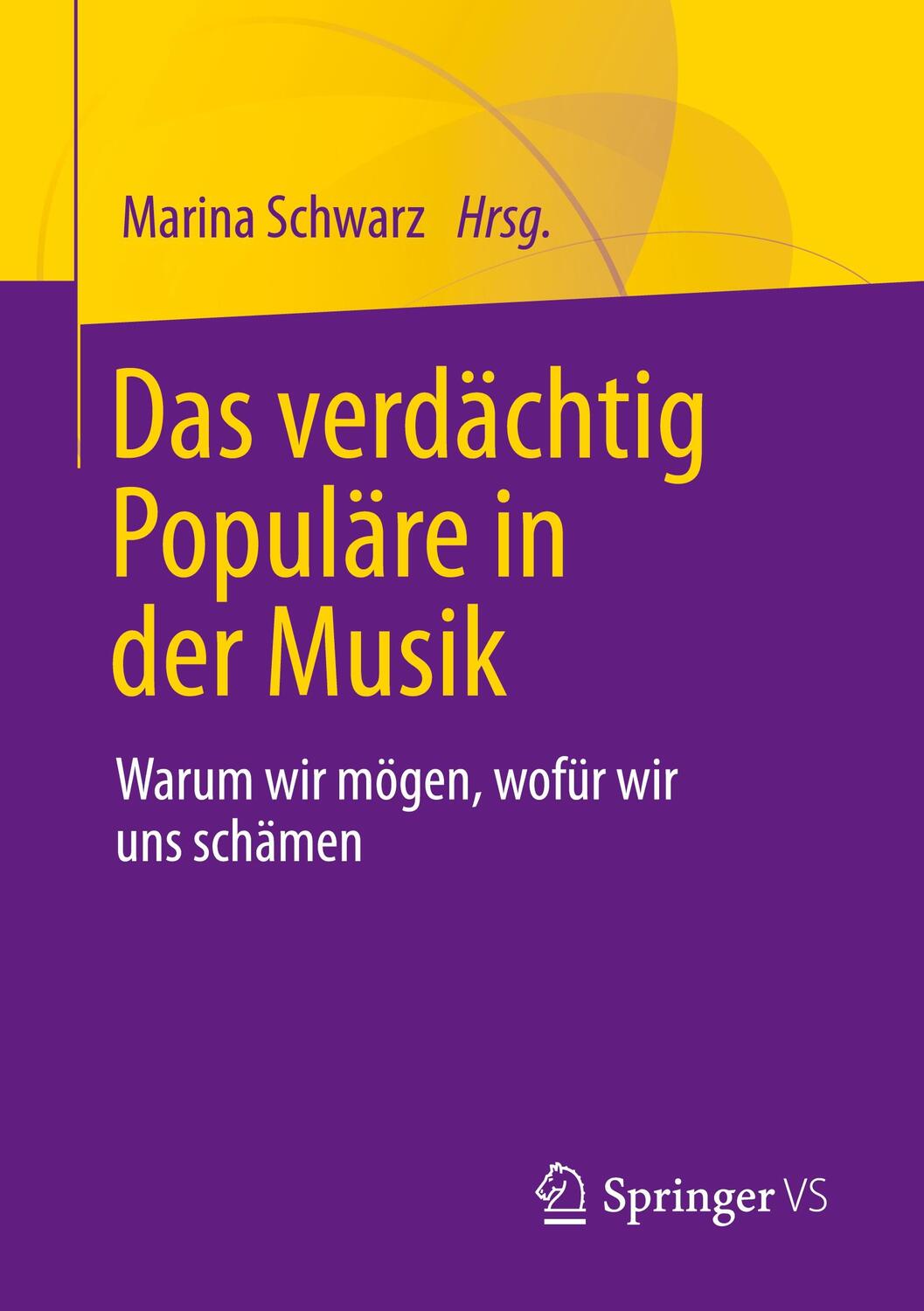 Cover: 9783658326890 | Das verdächtig Populäre in der Musik | Taschenbuch | XVI | Deutsch