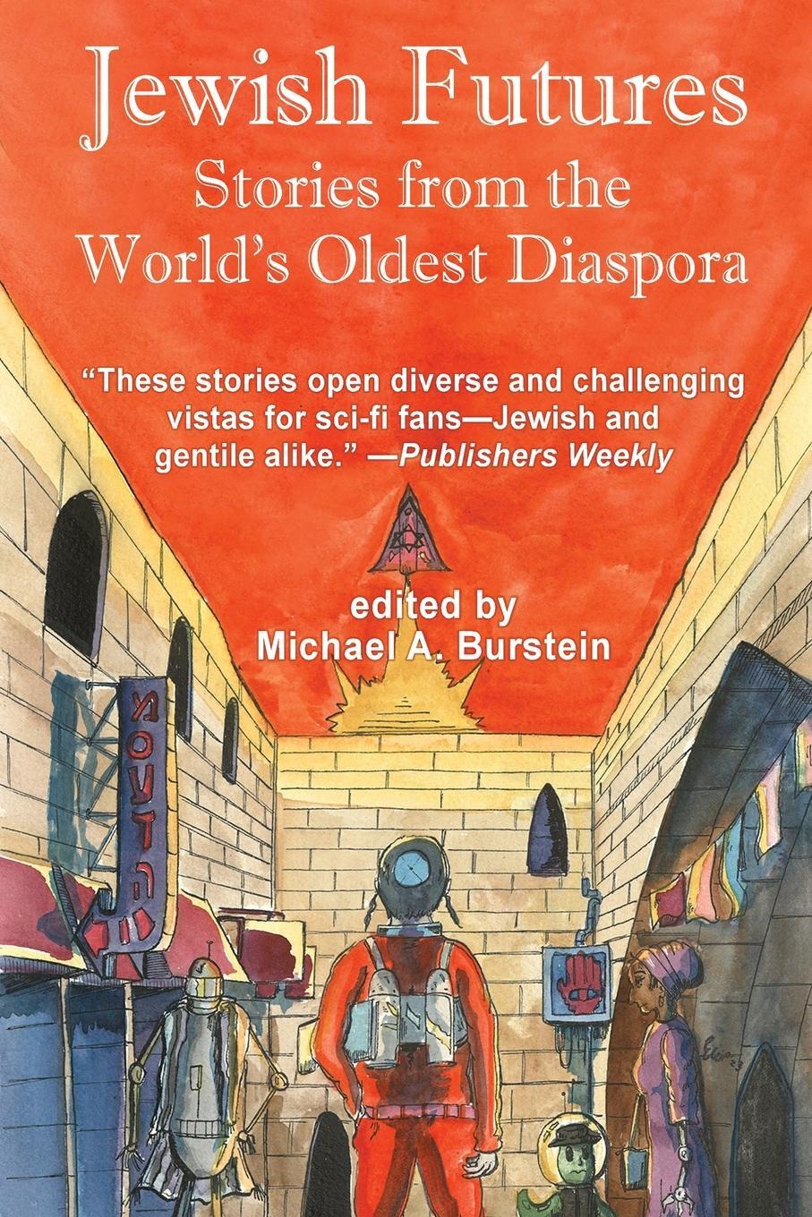 Cover: 9781515458043 | Jewish Futures | Science Fiction from the World's Oldest Diaspora