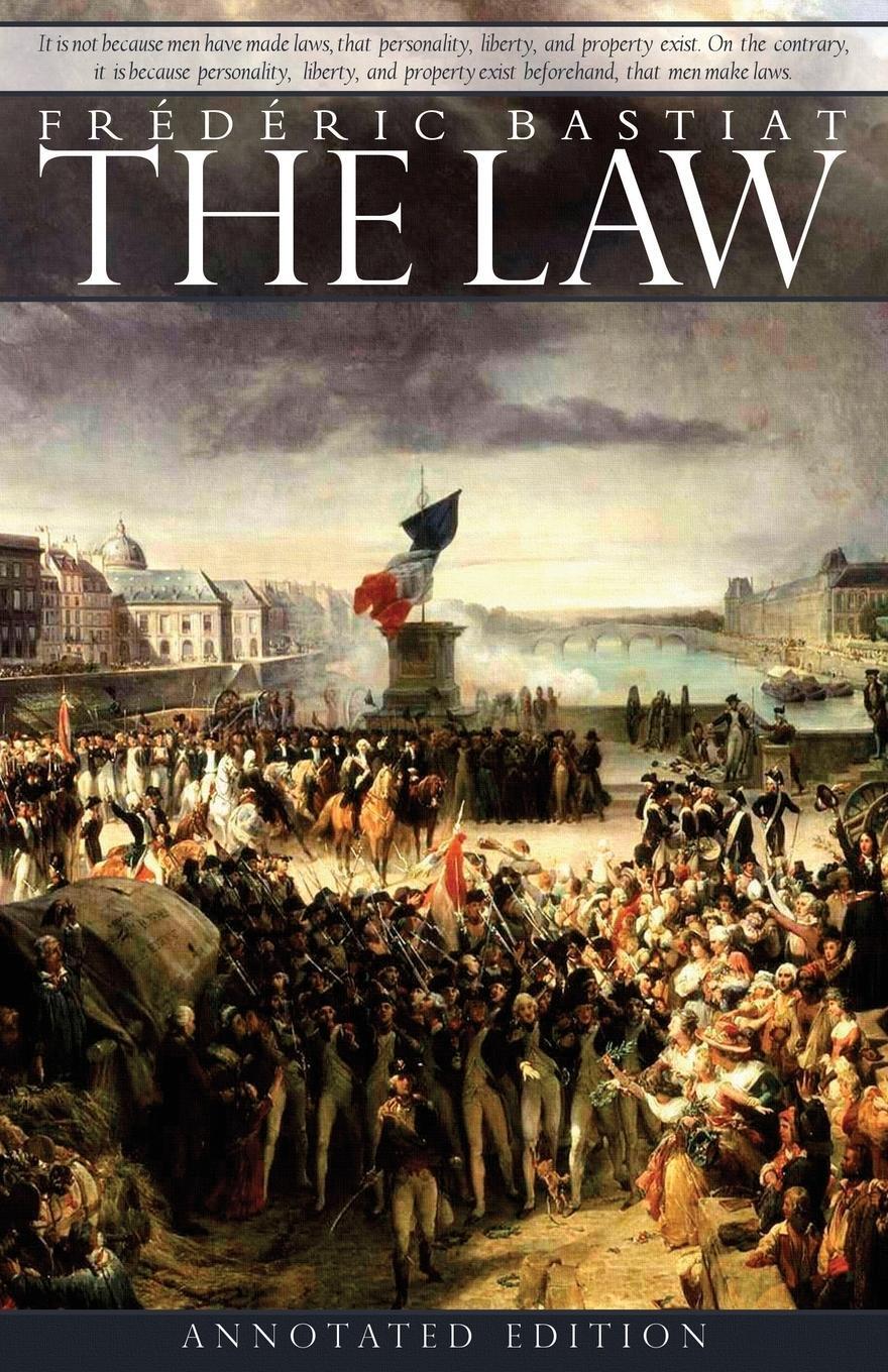 Cover: 9781940177014 | The Law | Frederic Bastiat | Taschenbuch | Paperback | Englisch | 2013