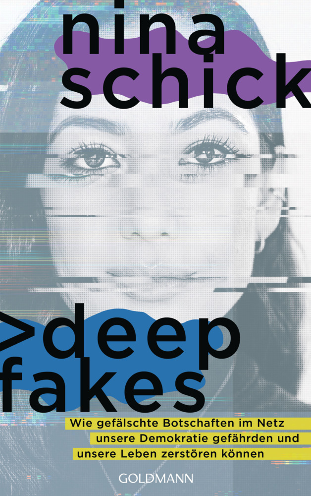 Cover: 9783442316342 | Deepfakes | Nina Schick | Taschenbuch | 256 S. | Deutsch | 2021