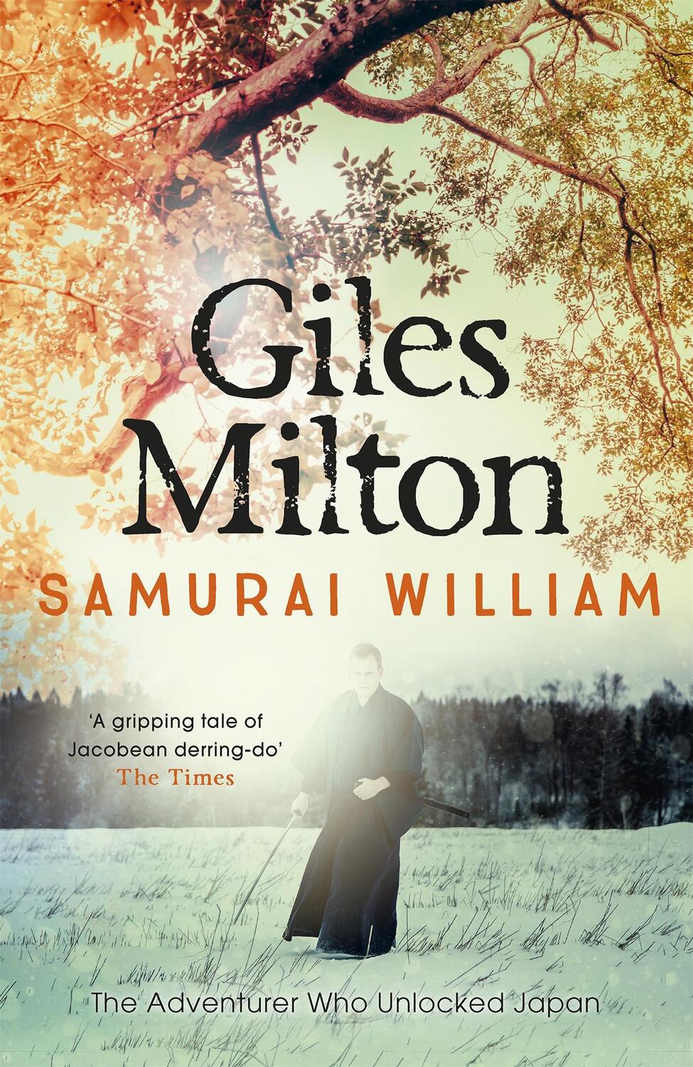 Cover: 9780340794685 | Samurai William | The Adventurer Who Unlocked Japan | Giles Milton