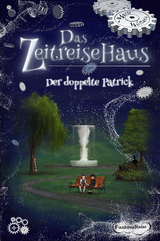 Cover: 9783987560569 | Das Zeitreisehaus - Der doppelte Patrick | Marie Wollatz | Taschenbuch