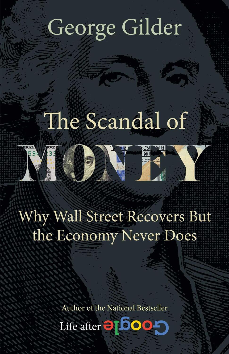 Cover: 9781684512942 | The Scandal of Money | George Gilder | Taschenbuch | Englisch | 2022
