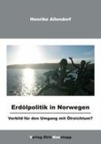 Cover: 9783938342077 | Erdölpolitik in Norwegen | Vorbild dür den Umgang mit Ölreichtum?