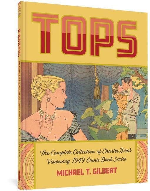 Cover: 9781683964643 | Tops: The Complete Collection of Charles Biro's Visionary 1949...