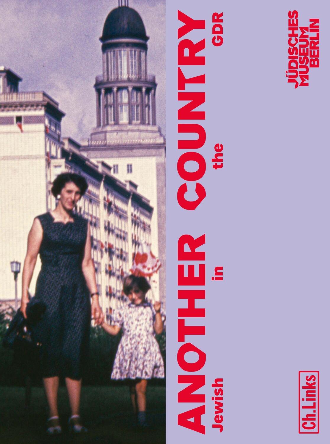 Cover: 9783962892081 | Another Country | Jewish in the GDR | Tamar Lewinsky (u. a.) | Buch