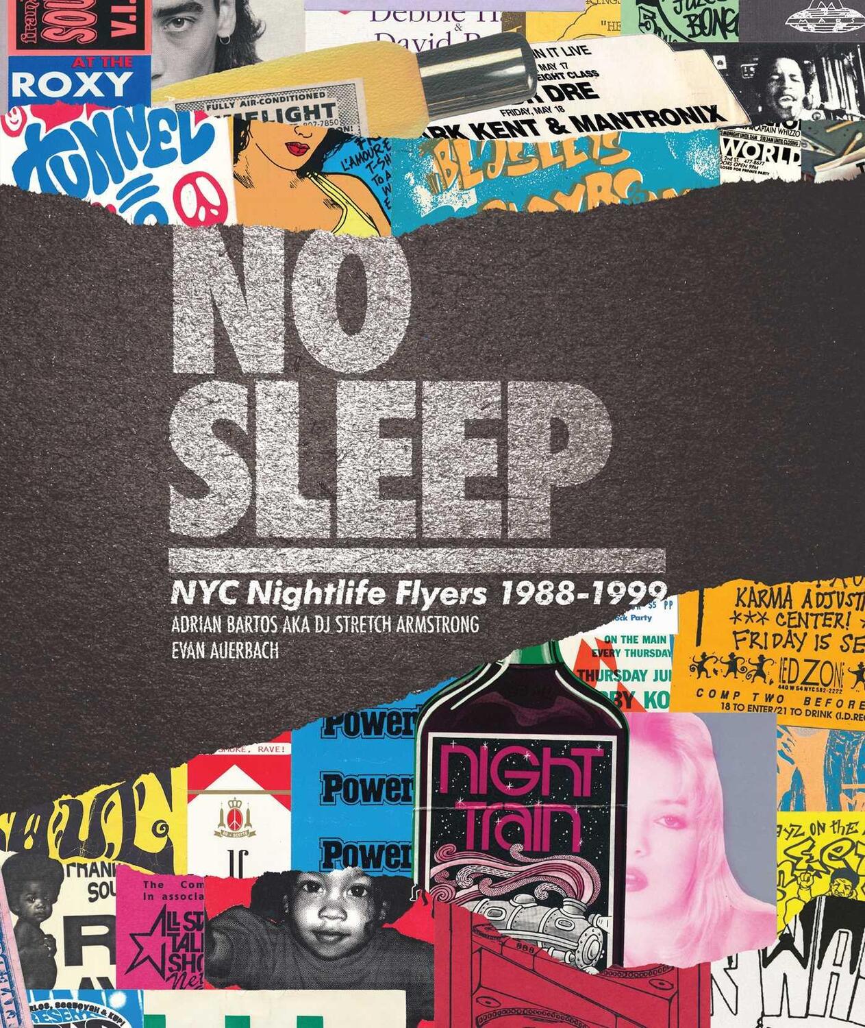 Cover: 9781576878088 | No Sleep | NYC Nightlife Flyers 1988-1999 | Armstrong (u. a.) | Buch