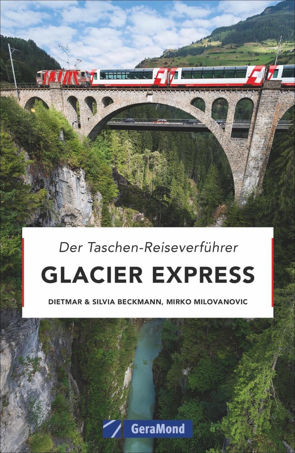 Cover: 9783956130748 | Glacier Express | Dietmar Beckmann (u. a.) | Taschenbuch | 192 S.