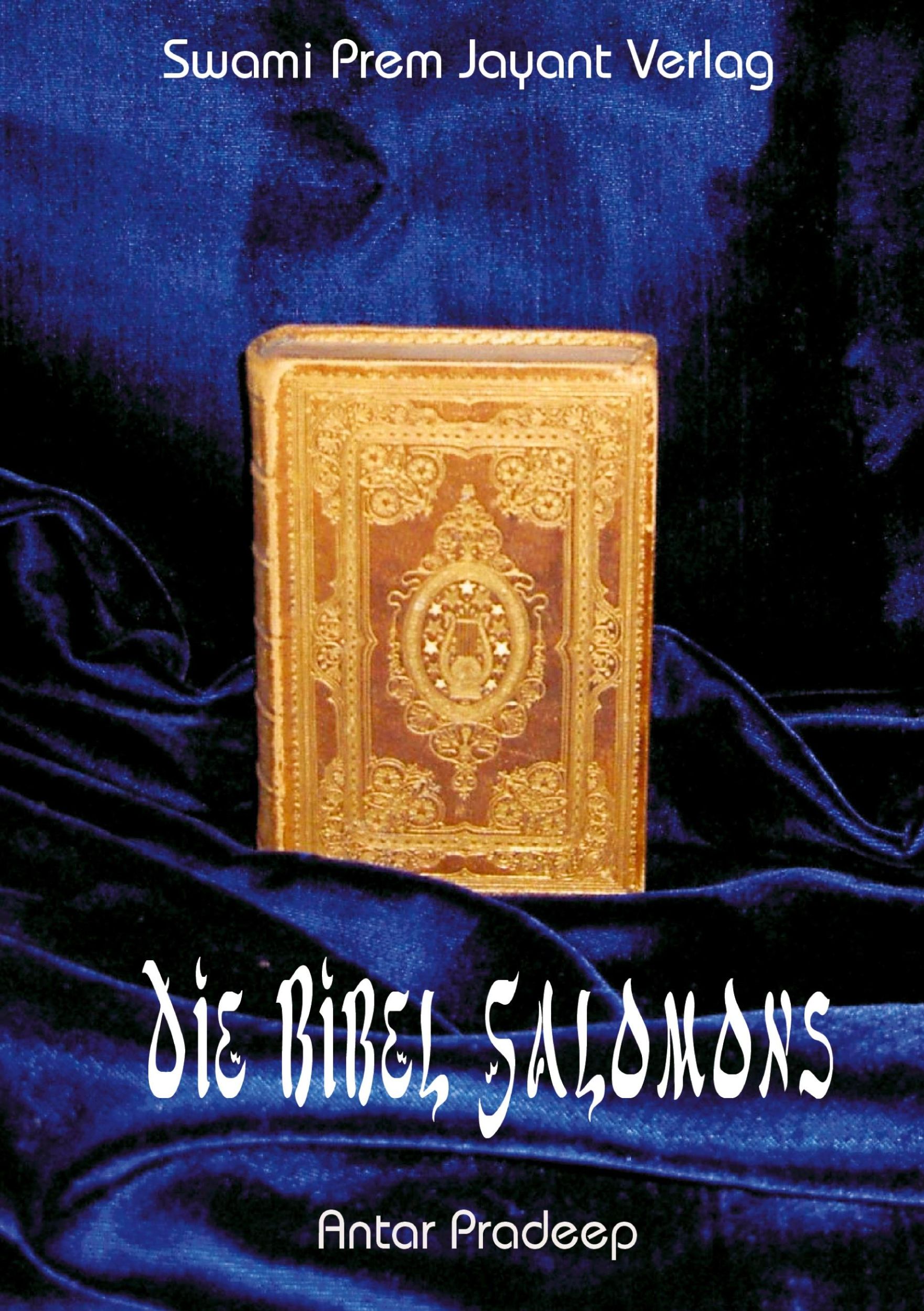 Cover: 9783000141973 | Die Bibel Salomons | Antar Pradeep | Taschenbuch | 200 S. | Deutsch