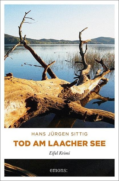 Cover: 9783954510146 | Tod am Laacher See | Hans Jürgen Sittig | Taschenbuch | 270 S. | 2012