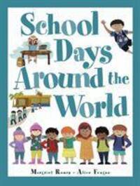 Cover: 9781525305603 | School Days Around The World (international) | Margriet Ruurs | Buch