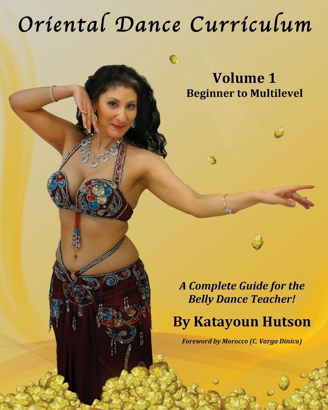 Cover: 9780692433744 | Oriental Dance Curriculum | Katayoun Hutson | Taschenbuch | Paperback