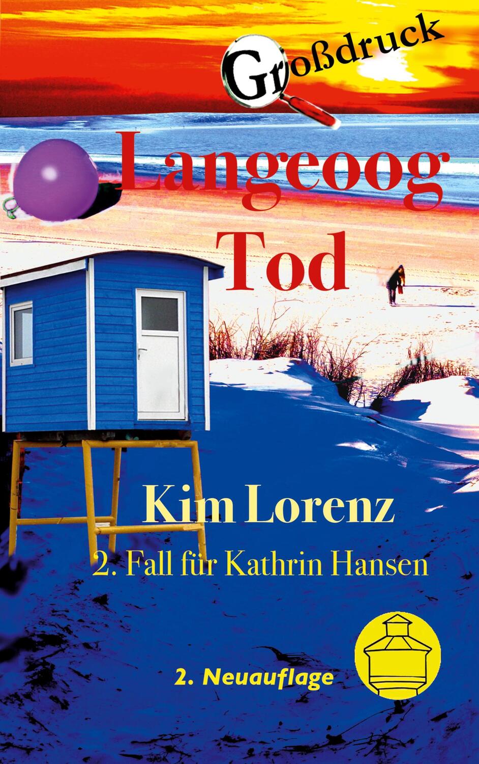 Cover: 9783734741623 | Langeoog Tod | 2. Fall für Kathrin Hansen, Grossdruck | Kim Lorenz