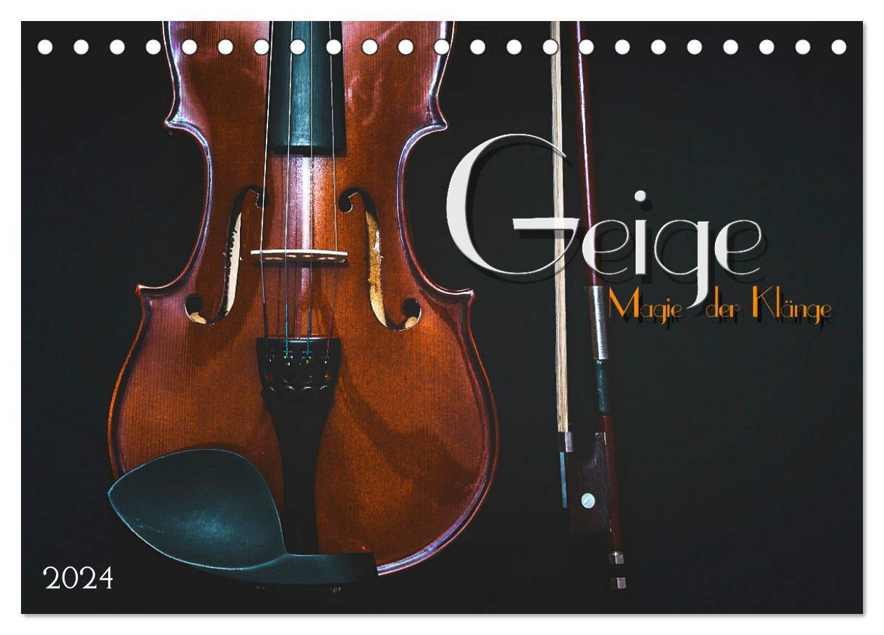 Cover: 9783383052583 | Geige - Magie der Klänge (Tischkalender 2024 DIN A5 quer), CALVENDO...