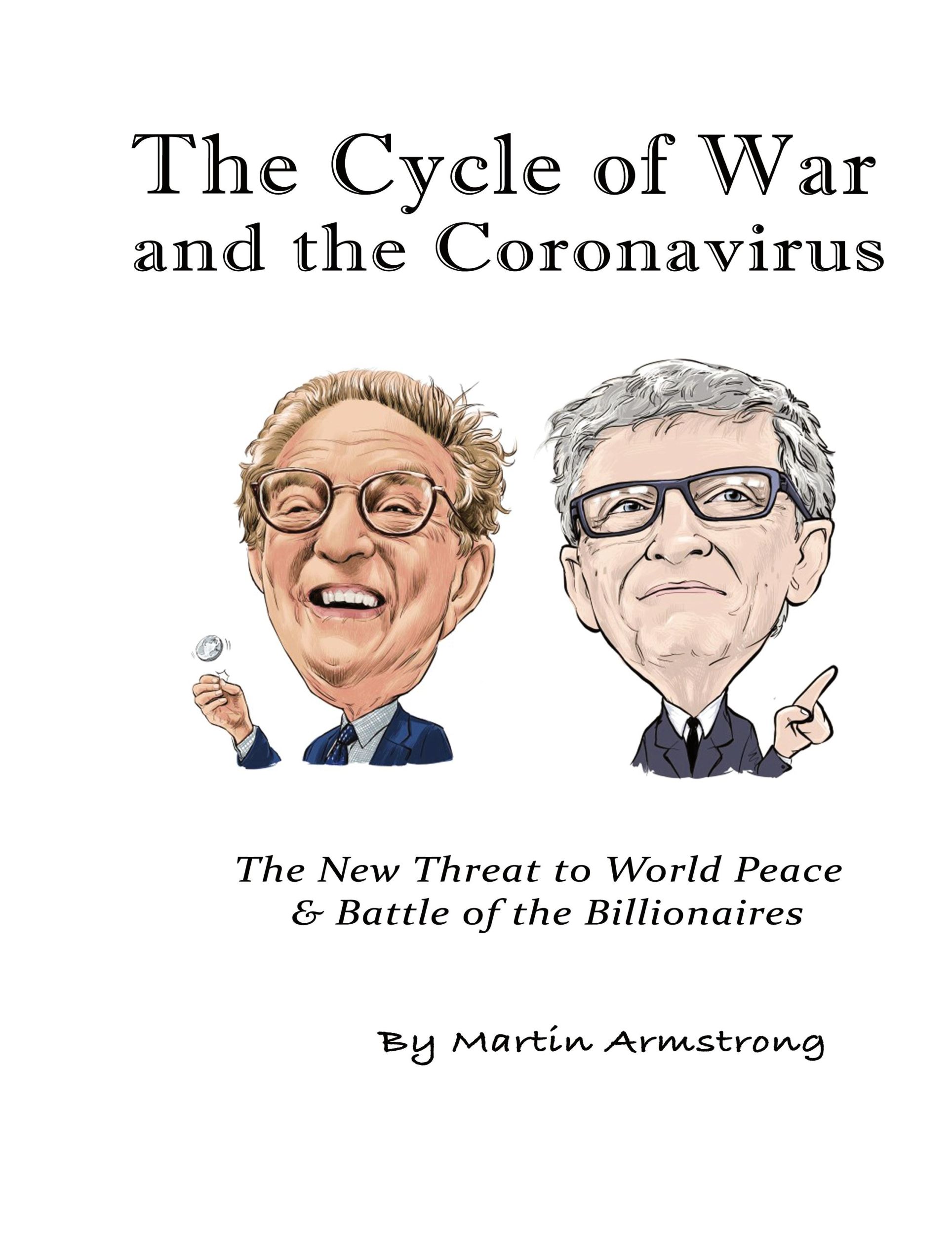 Cover: 9781735654300 | The Cycle of War and the Coronavirus | Martin A. Armstrong | Buch