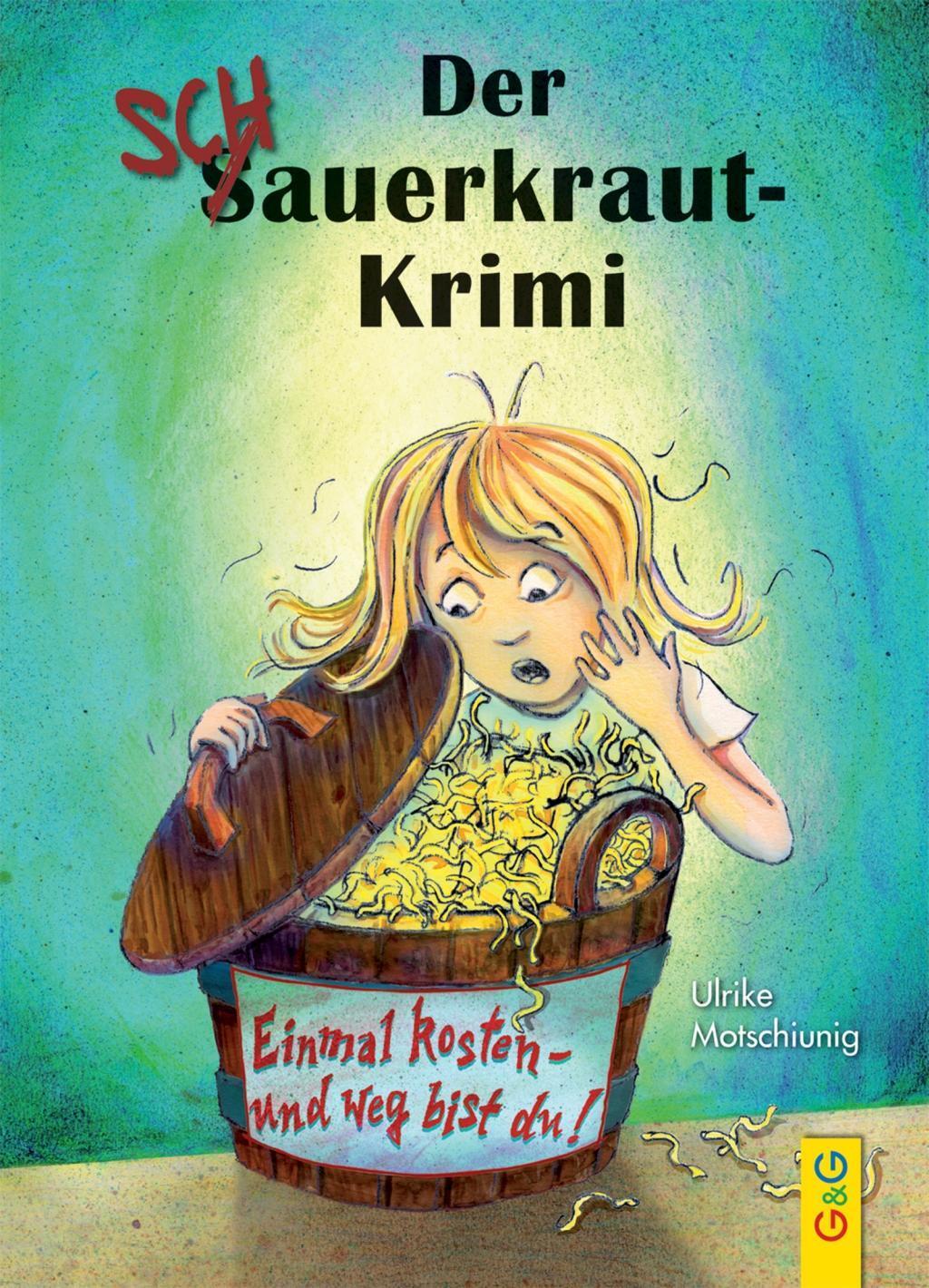 Cover: 9783707419733 | Der Schauerkraut-Krimi | Einmal kosten - und weg bist du! | Buch