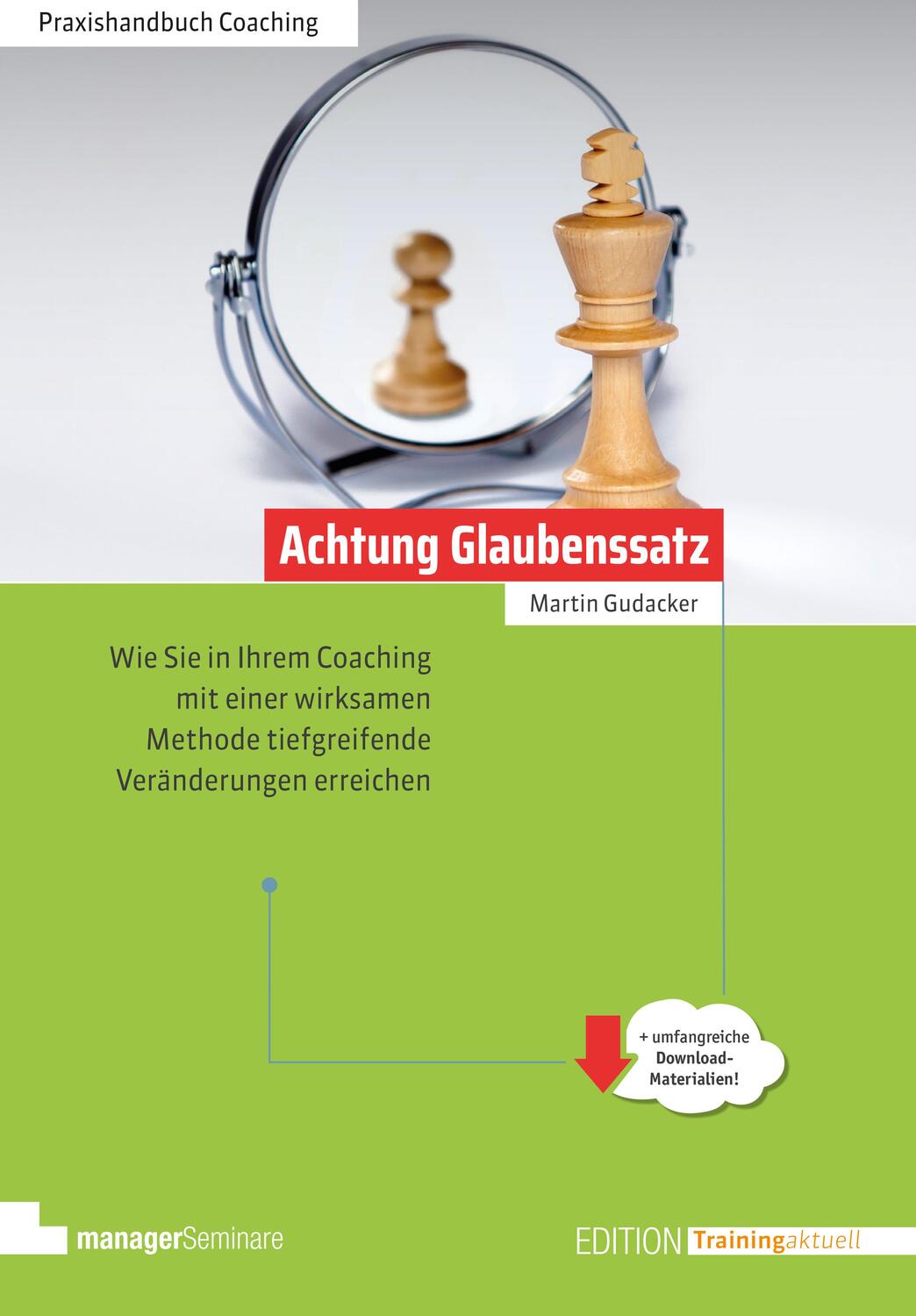 Cover: 9783949611025 | Achtung Glaubenssatz | Martin Gudacker | Taschenbuch | 320 S. | 2022