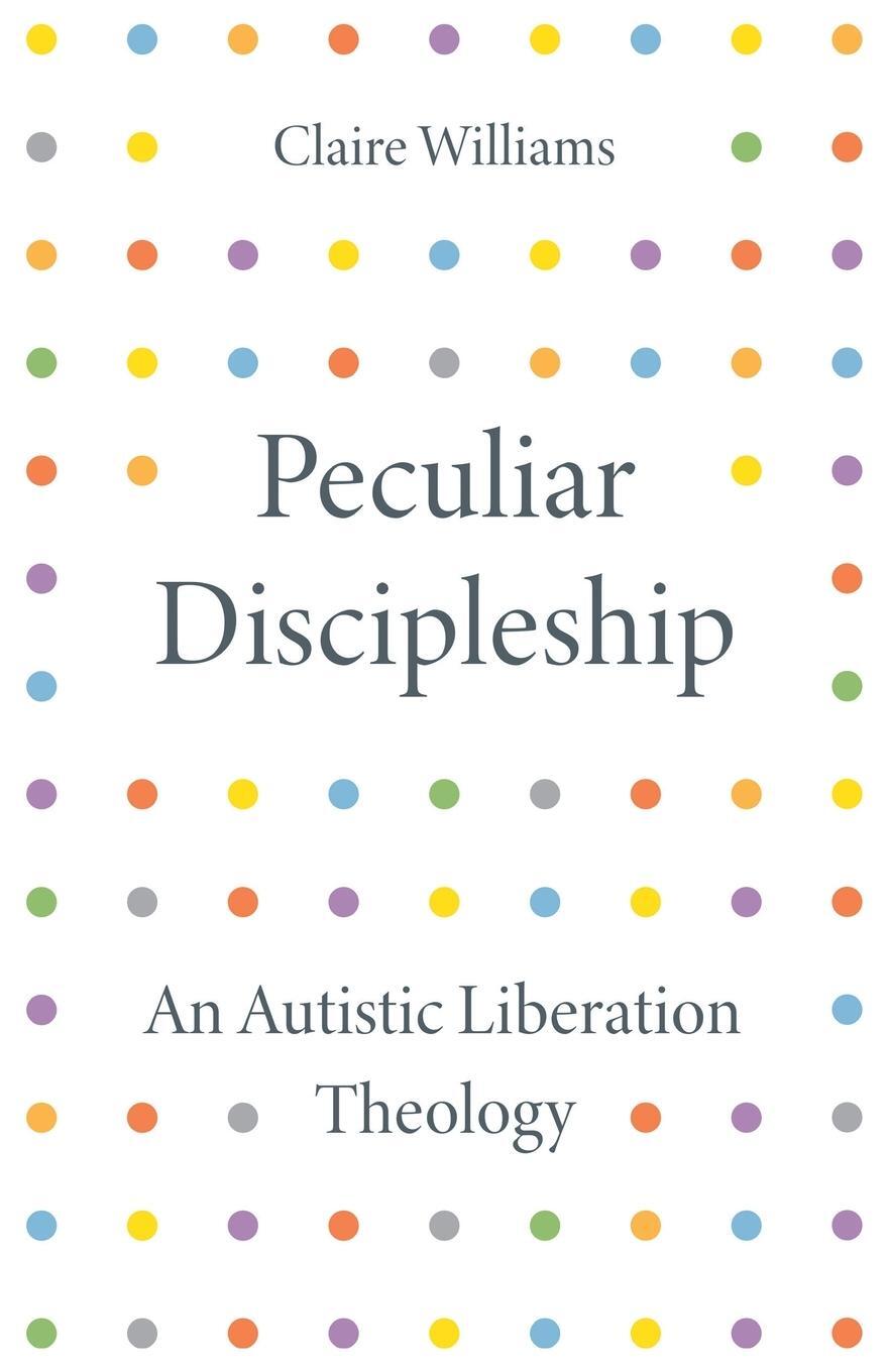 Cover: 9780334063063 | Peculiar Discipleship | Claire Williams | Taschenbuch | Paperback