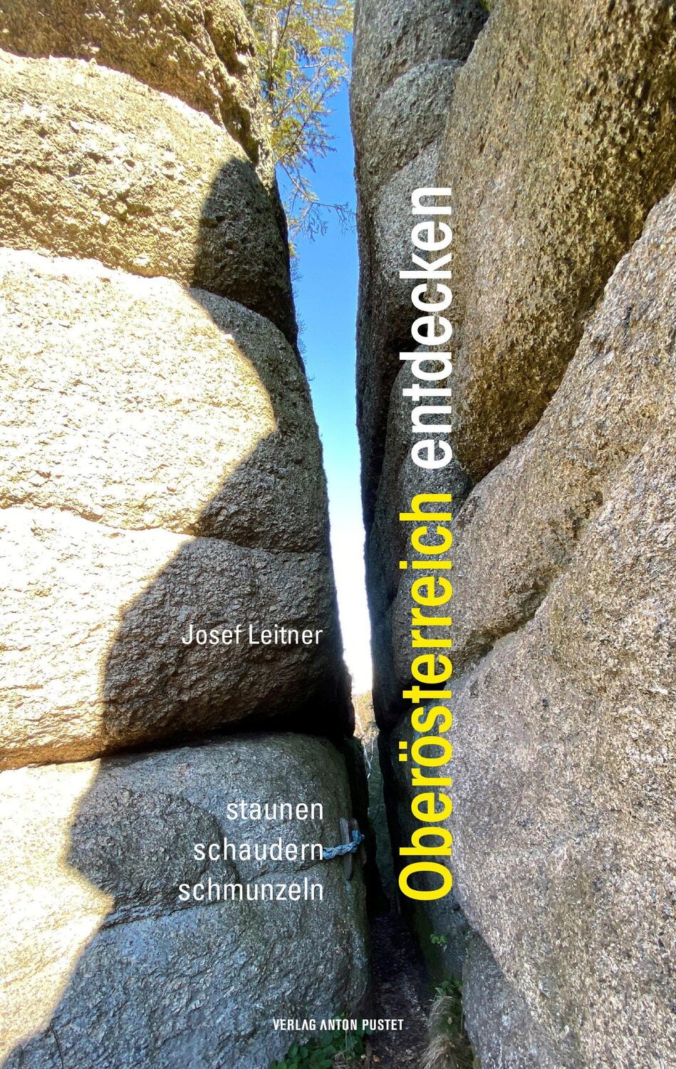 Cover: 9783702510329 | Oberösterreich entdecken | staunen, schaudern, schmunzeln | Leitner