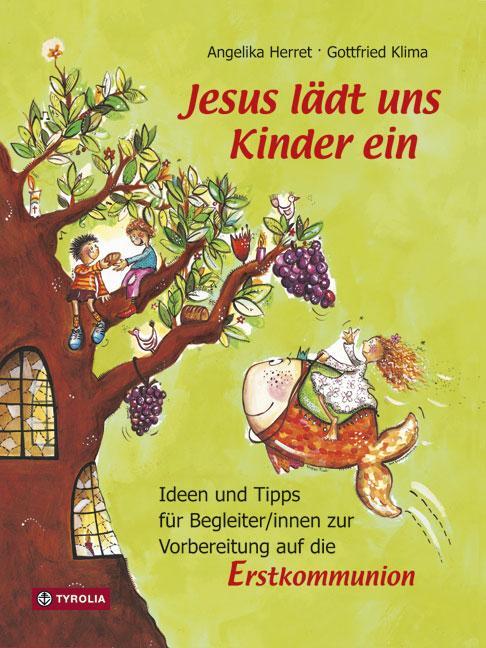 Cover: 9783702227098 | Jesus lädt uns Kinder ein | Angelika Herret (u. a.) | Taschenbuch