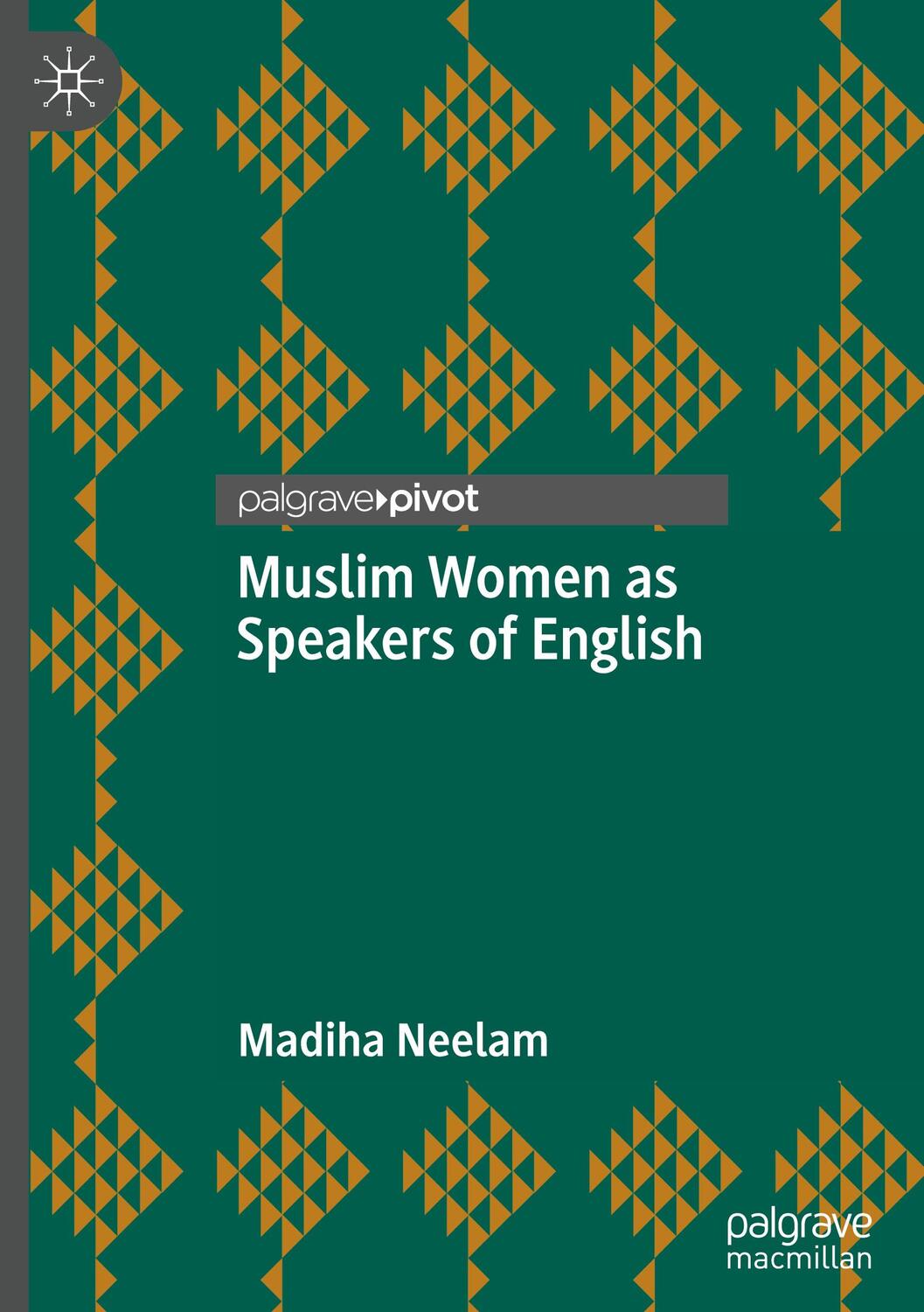 Cover: 9783031162305 | Muslim Women as Speakers of English | Madiha Neelam | Buch | XV | 2022