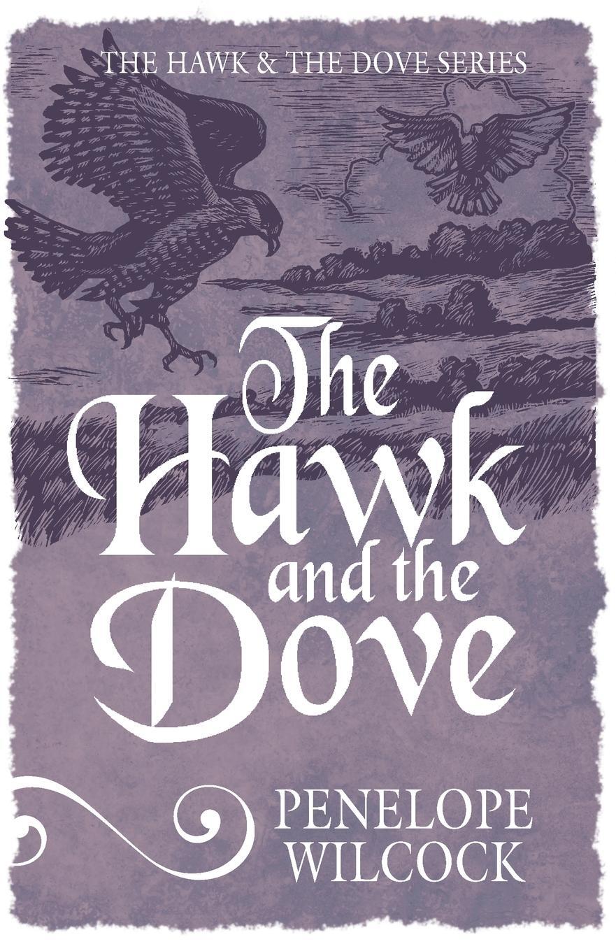 Cover: 9781782641391 | The Hawk and the Dove | Penelope Wilcock | Taschenbuch | Paperback