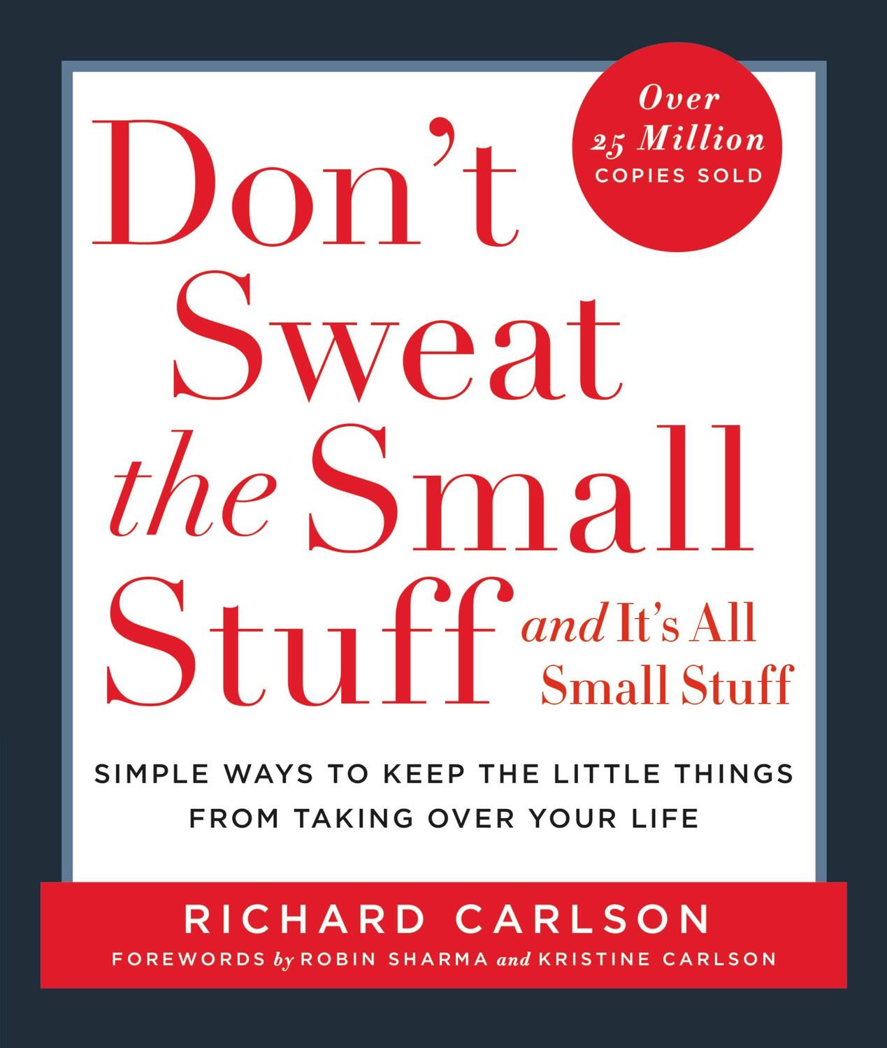 Cover: 9780786881857 | Don't Sweat the Small Stuff . . . and It's All Small Stuff: Simple...