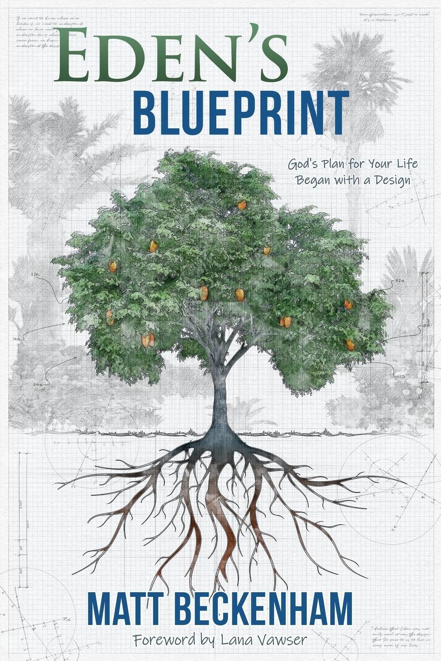 Cover: 9798985346725 | Eden's Blueprint | God's plan for your life began with a design | Buch