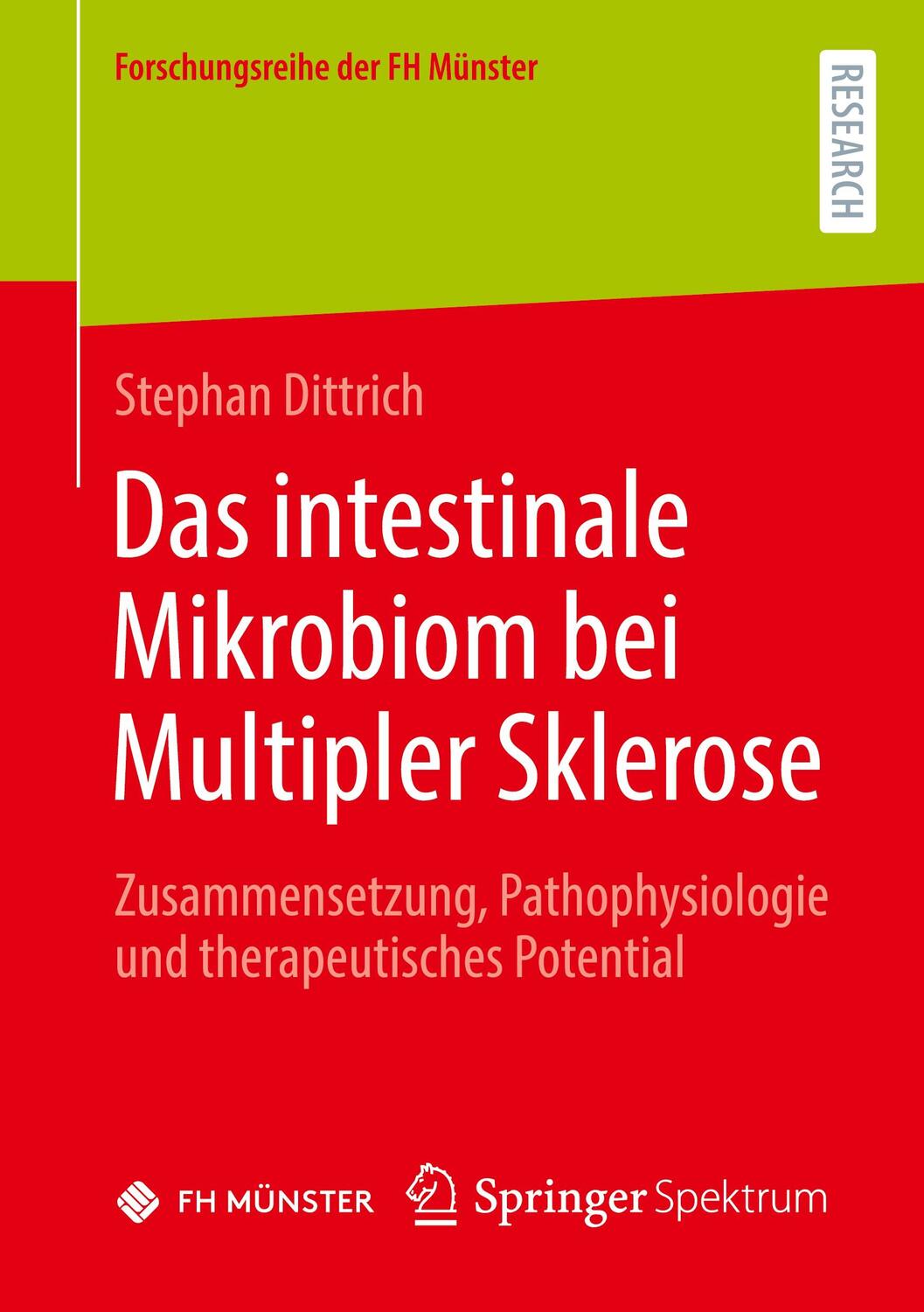 Cover: 9783658424985 | Das intestinale Mikrobiom bei Multipler Sklerose | Stephan Dittrich