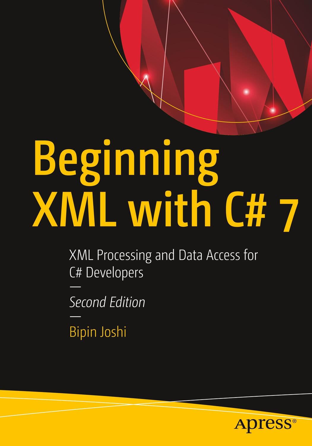 Cover: 9781484231043 | Beginning XML with C# 7 | Bipin Joshi | Taschenbuch | Englisch