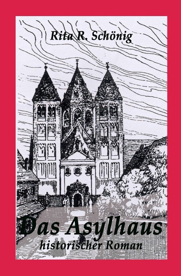 Cover: 9783753113951 | Das Asylhaus | historischer Roman aus Seligenstadt | Schönig | Buch