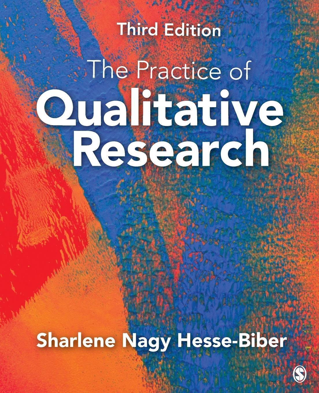 Cover: 9781452268088 | The Practice of Qualitative Research | Sharlene Nagy Hesse-Biber