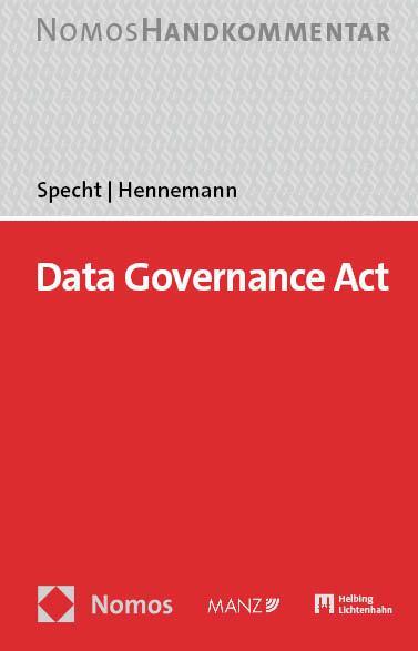Cover: 9783848783403 | Data Governance Act: DGA | Handkommentar | Louisa Specht (u. a.)