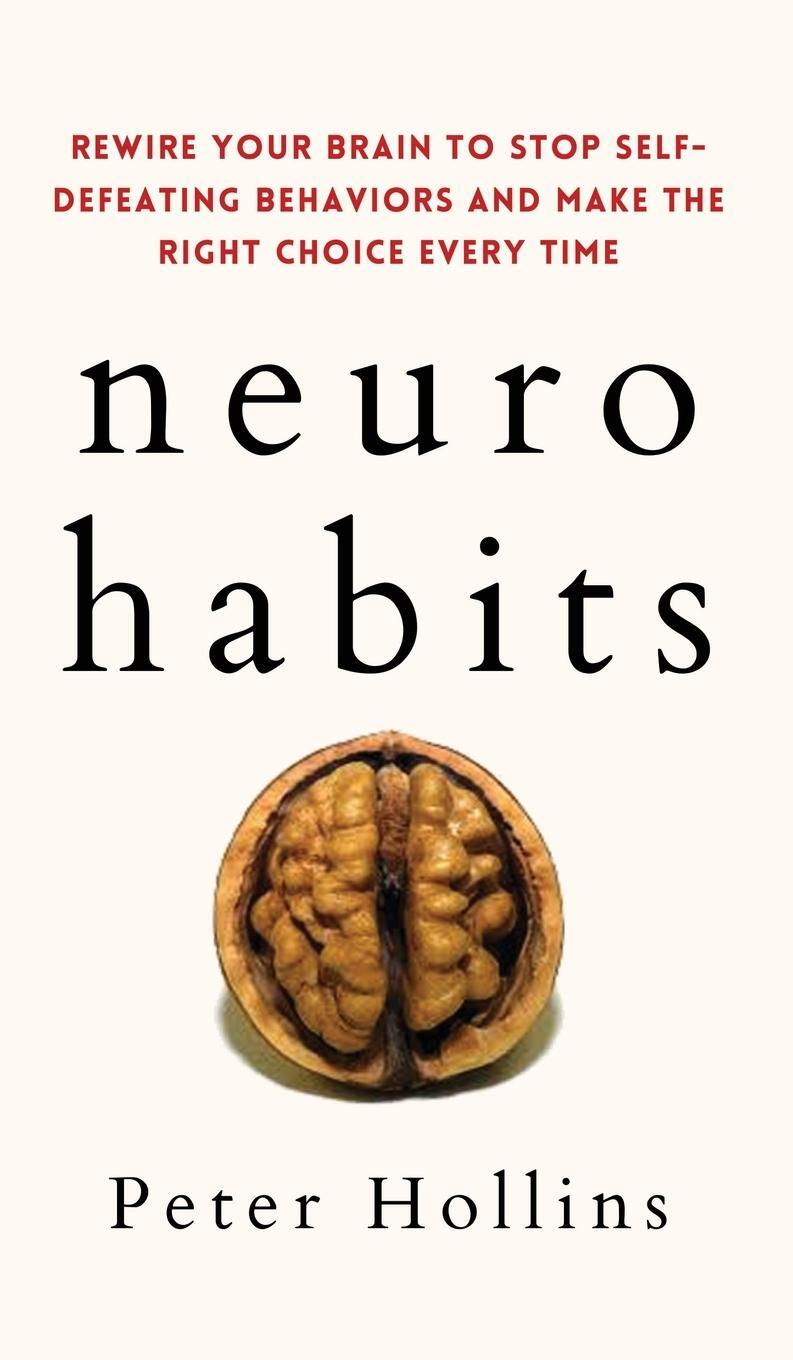 Cover: 9781647432324 | Neuro-Habits | Peter Hollins | Buch | HC gerader Rücken kaschiert