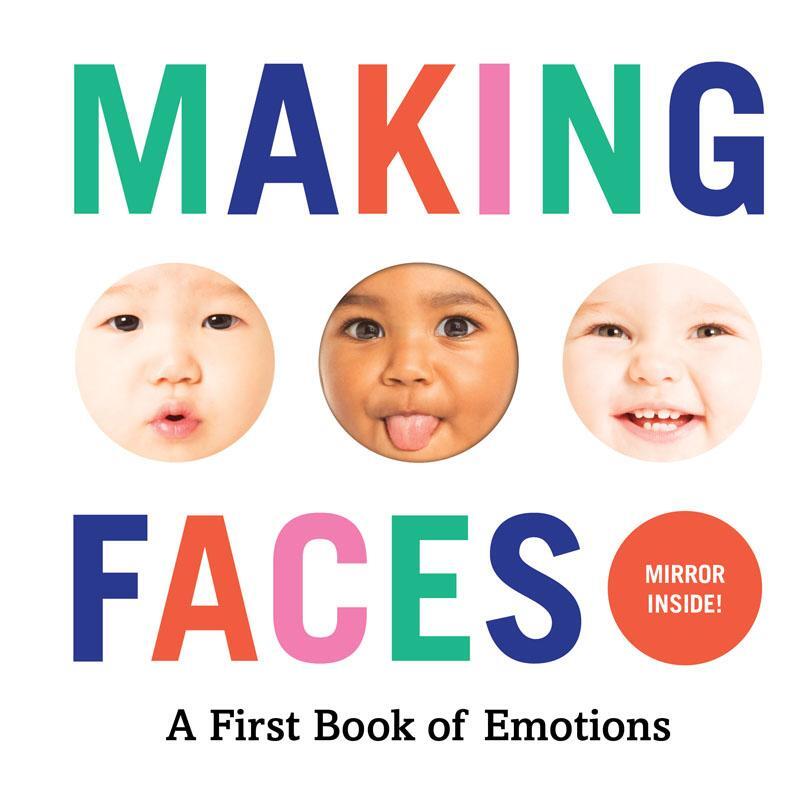 Cover: 9781419723834 | Making Faces: A First Book of Emotions | Mirror Inside | Appleseed