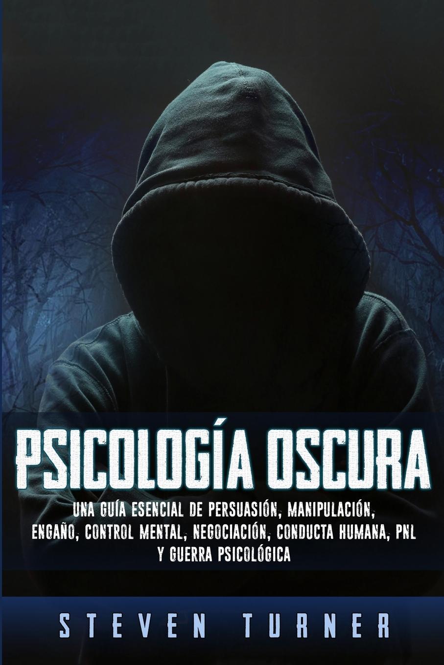 Cover: 9781950922321 | Psicología oscura | Steven Turner | Taschenbuch | Paperback | Spanisch