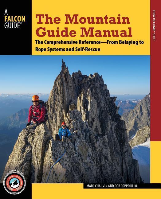 Cover: 9781493025145 | The Mountain Guide Manual | Rob Coppolillo (u. a.) | Taschenbuch