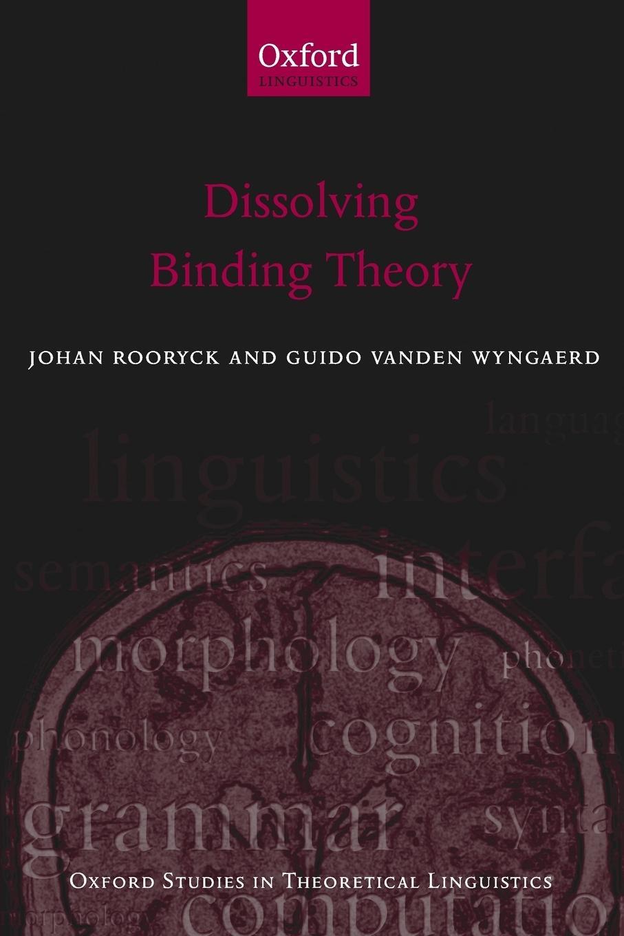 Cover: 9780199691333 | DISSOLVING BINDING THEORY | Rooryck | Taschenbuch | Paperback | 2013