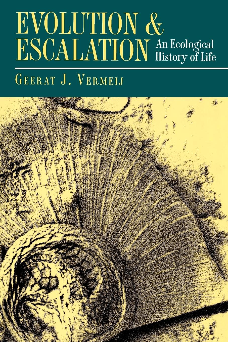 Cover: 9780691000800 | Evolution and Escalation | An Ecological History of Life | Vermeij