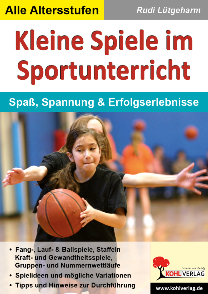 Cover: 9783866323186 | Kleine Spiele im Sportunterricht | Spaß, Spannung & Erfolgserlebnisse