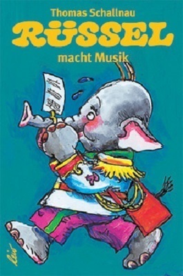 Cover: 9783896032256 | Rüssel macht Musik | Thomas Schallnau | Buch | 2005
