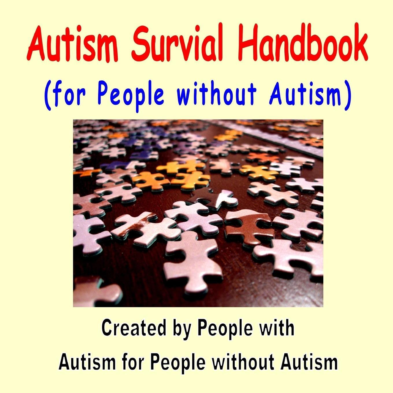 Cover: 9780359121007 | Autism Survival Handbook for People without Autism | Autism | Buch