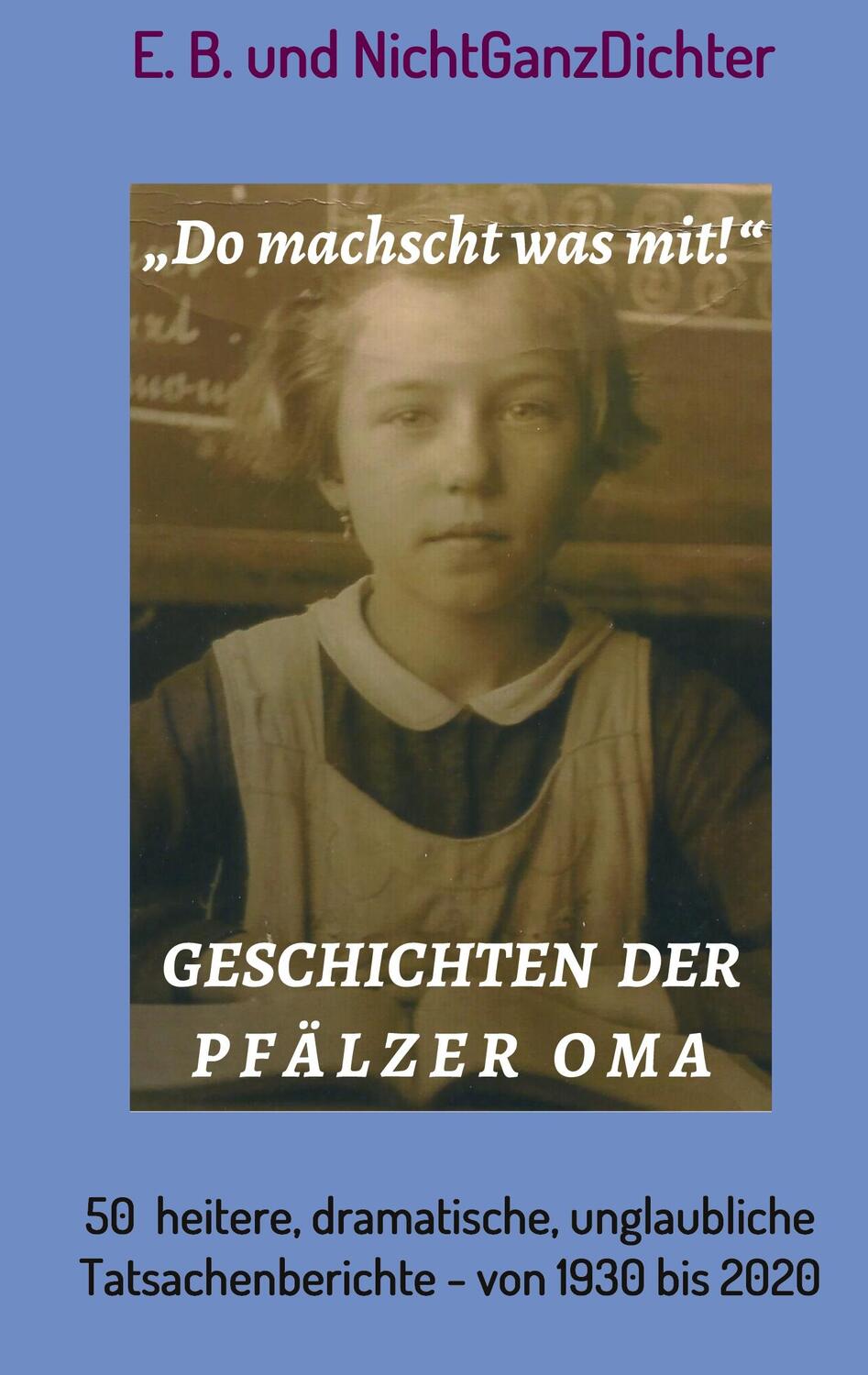 Cover: 9783746902159 | Geschichten der Pfälzer Oma | E. B. (u. a.) | Buch | 164 S. | Deutsch